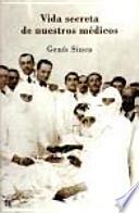 Libro Vida secreta de nuestros médicos