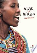 Libro VIVIR EN AFRICA