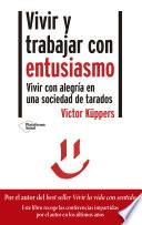 Libro Vivir y trabajar con entusiasmo