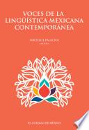 Libro Voces de la lingüística mexicana contemporánea