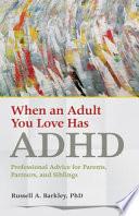 Libro When an Adult You Love Has ADHD