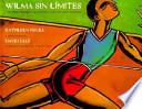 Libro Wilma Sin Limites/Wilma Unlimited