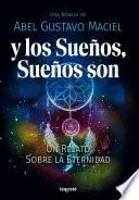 Libro Y los Sueños, Sueños son