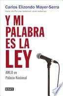 Libro Y mi palabra es la ley