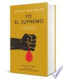 Libro Yo el supremo. Edición conmemorativa/ I the Supreme. Commemorative Edition