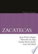 Libro Zacatecas. Historia breve